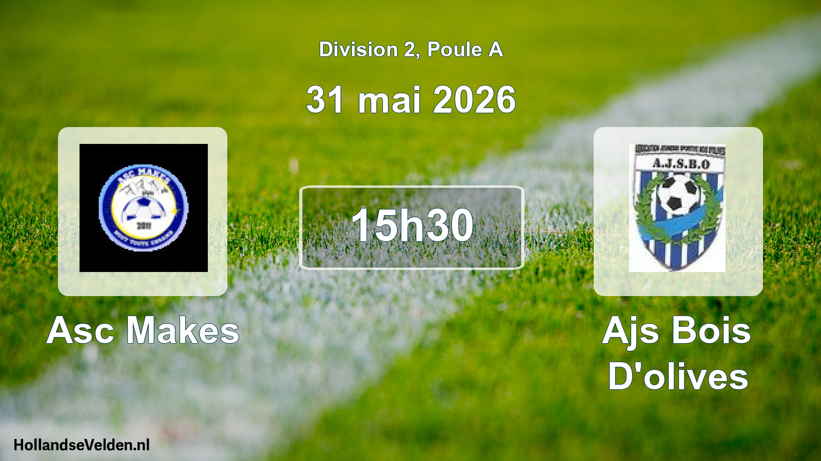 Geplande wedstrijd: Asc Makes - Ajs Bois D'olives (31 mei 2026)