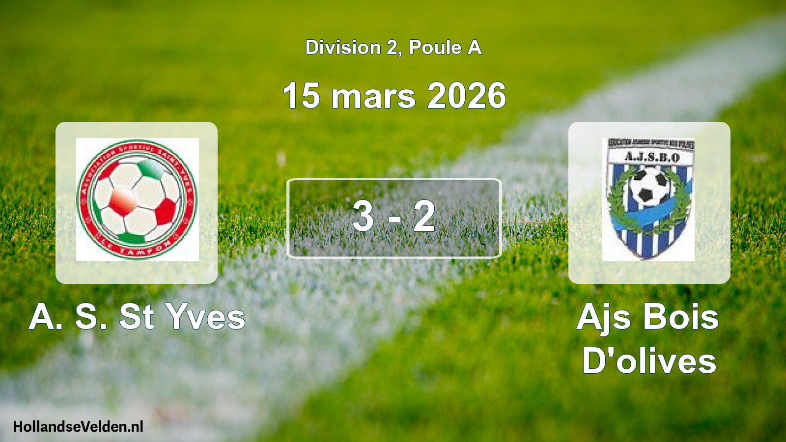 Total number of matches played: A. S. St Yves - Ajs Bois D'olives 3 - 2 (15 March 2026)