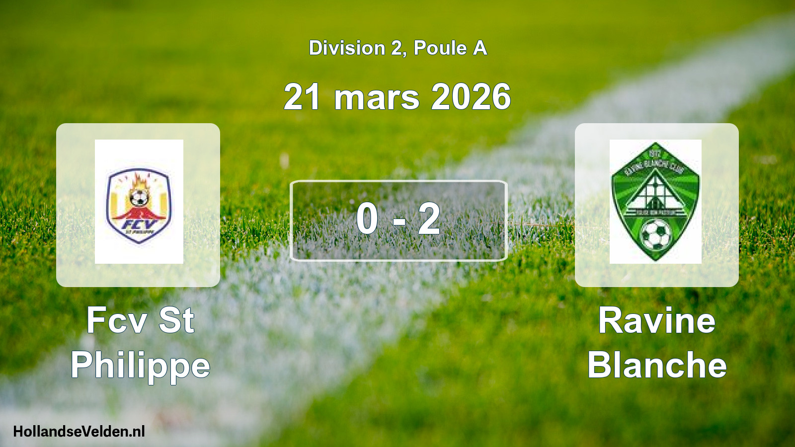 Match joué: Fcv St Philippe - Ravine Blanche 0 - 2 (21 mars 2026)