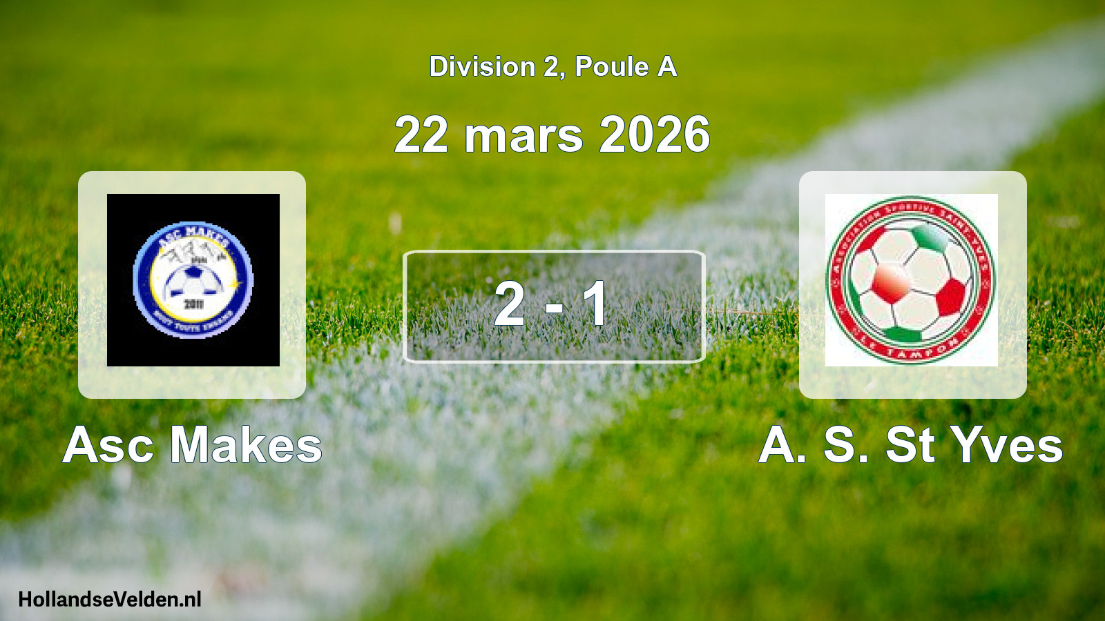 Match joué: Asc Makes - A. S. St Yves 2 - 1 (22 mars 2026)