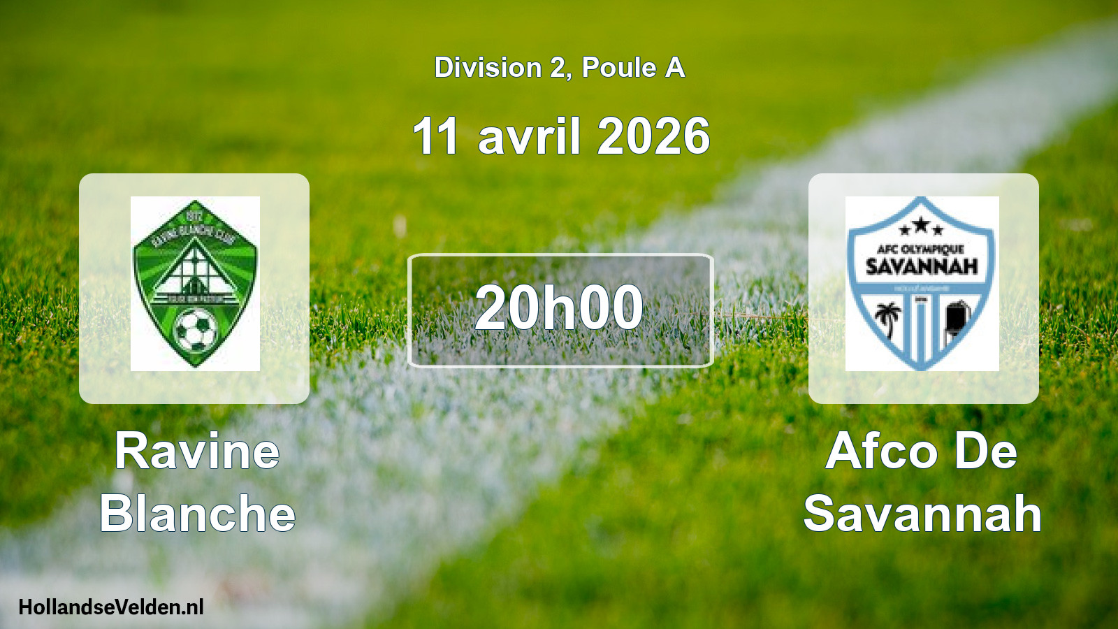 Match programmé: Ravine Blanche - Afco De Savannah (11 avril 2026)