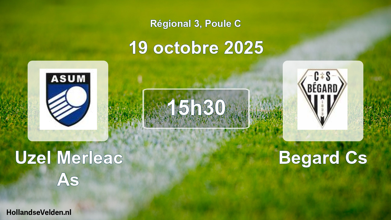 Geplande wedstrijd: Uzel Merleac As - Begard Cs (19 oktober 2025)
