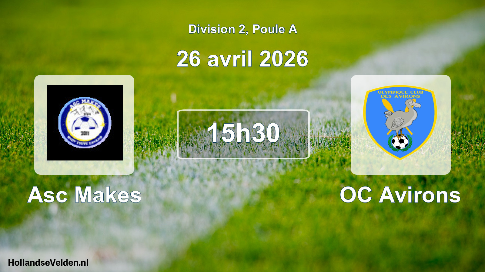 Match programmé: Asc Makes - OC Avirons (26 avril 2026)