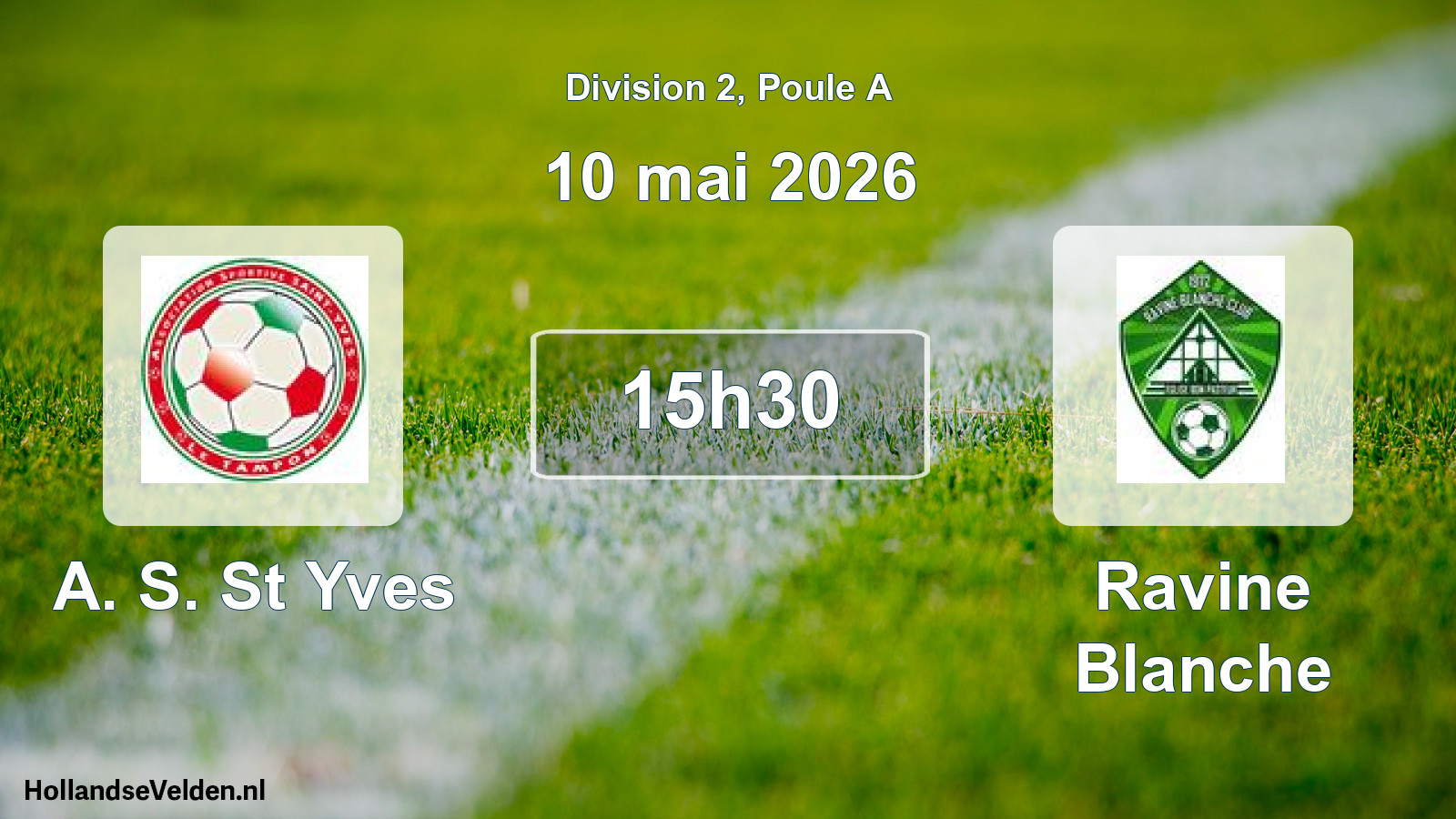 Match programmé: A. S. St Yves - Ravine Blanche (10 mai 2026)