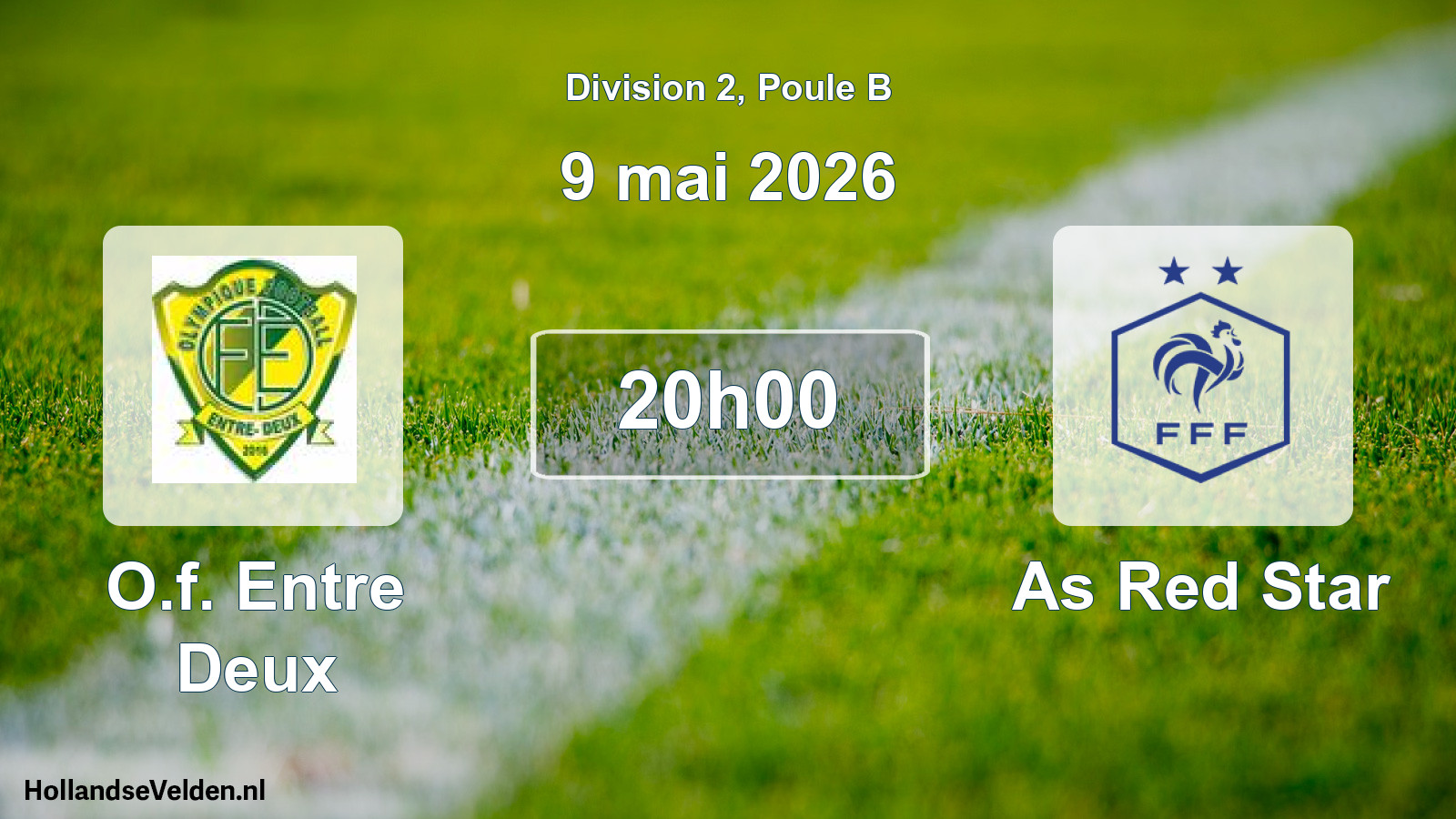 Match programmé: O.f. Entre Deux - As Red Star (9 mai 2026)