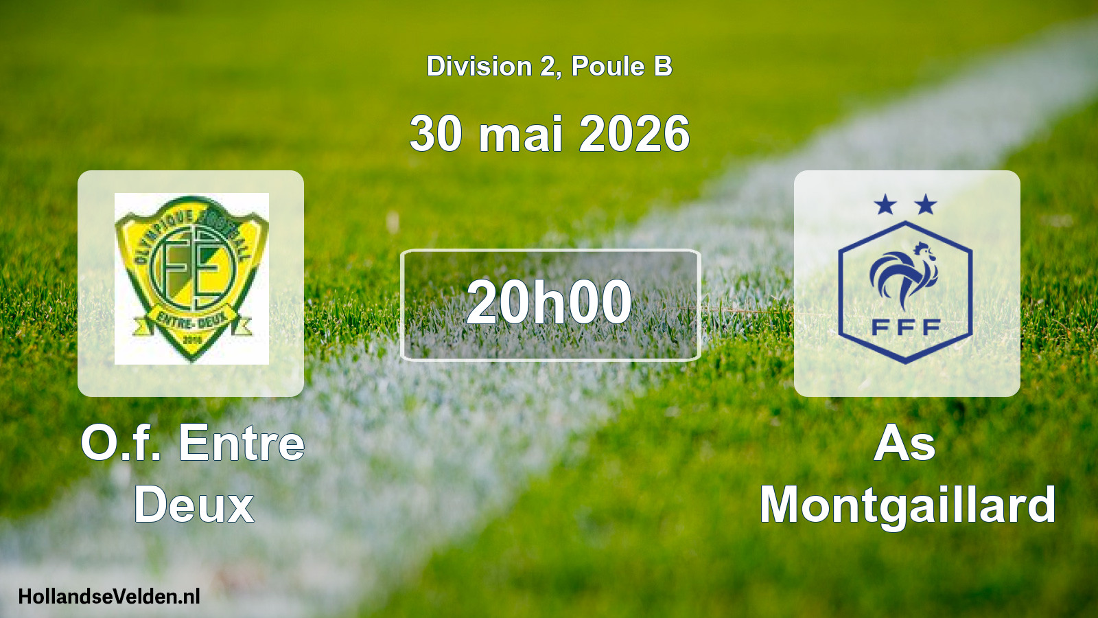 Scheduled Match: O.f. Entre Deux - As Montgaillard (30 May 2026)