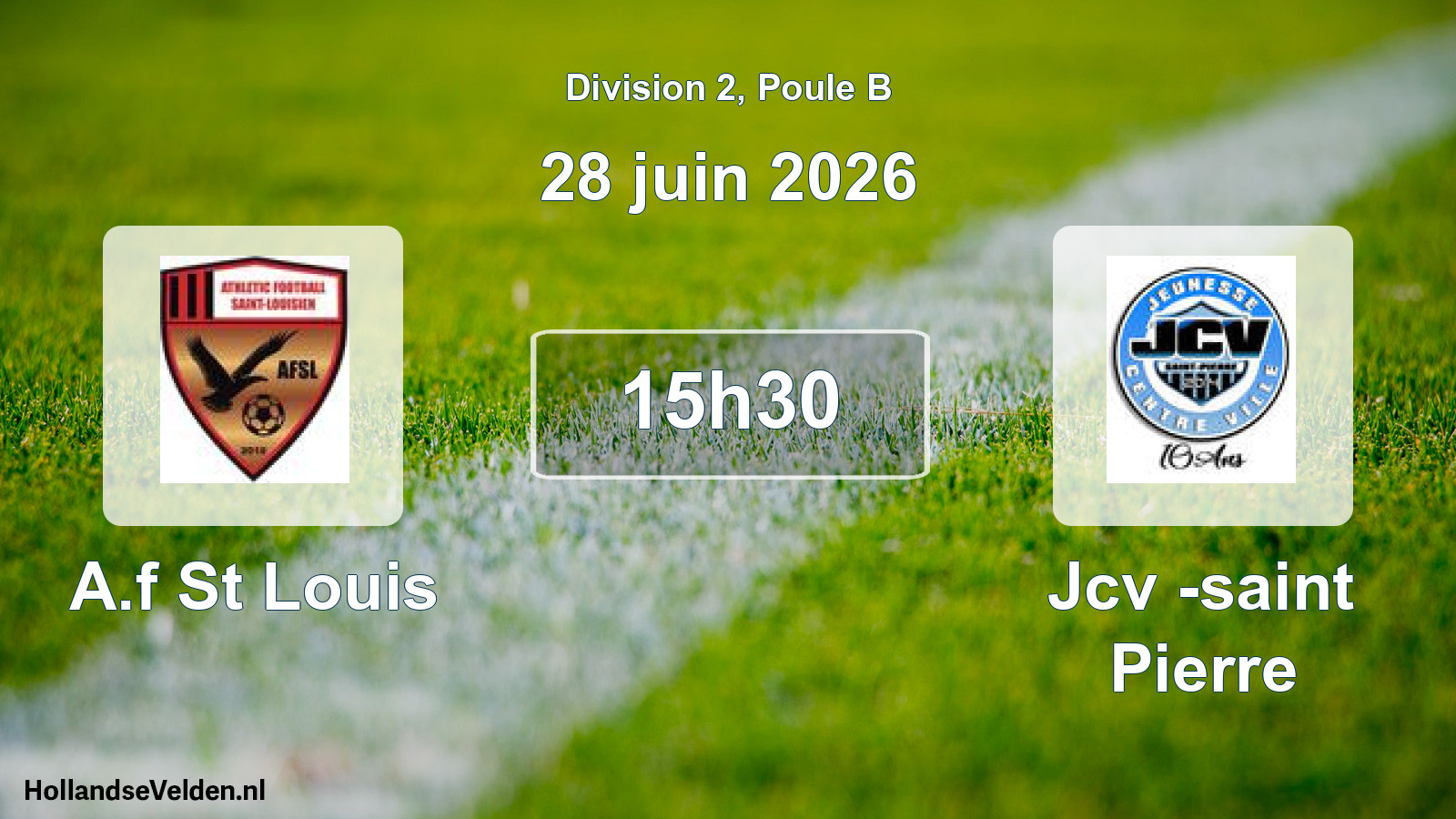 Scheduled Match: A.f St Louis - Jcv -saint Pierre (28 June 2026)