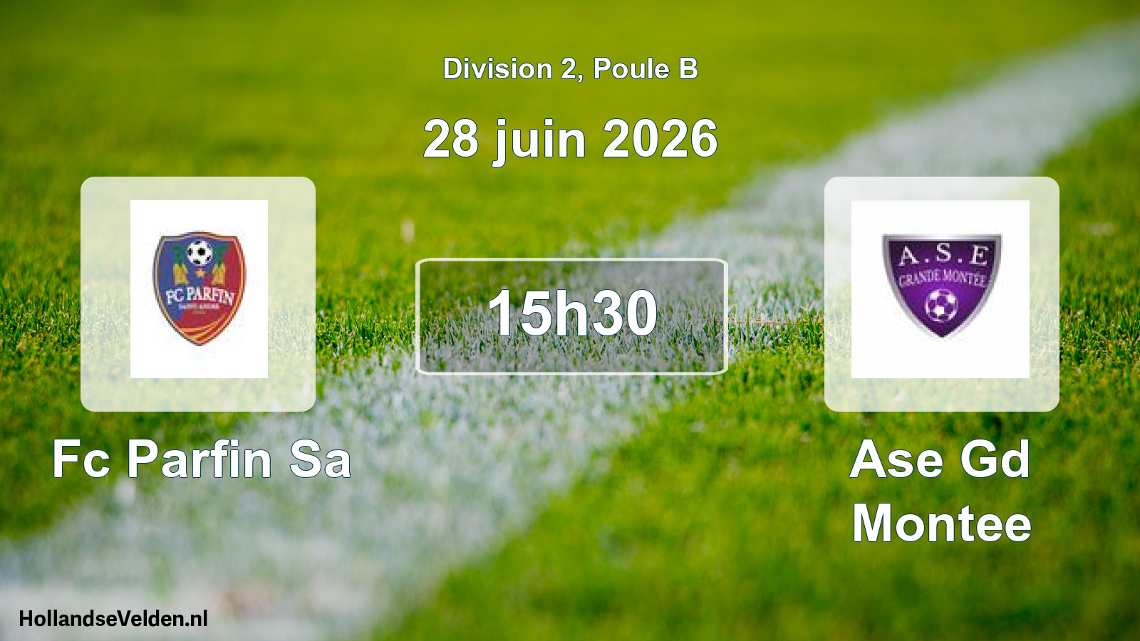 Match programmé: Fc Parfin Sa - Ase Gd Montee (28 juin 2026)