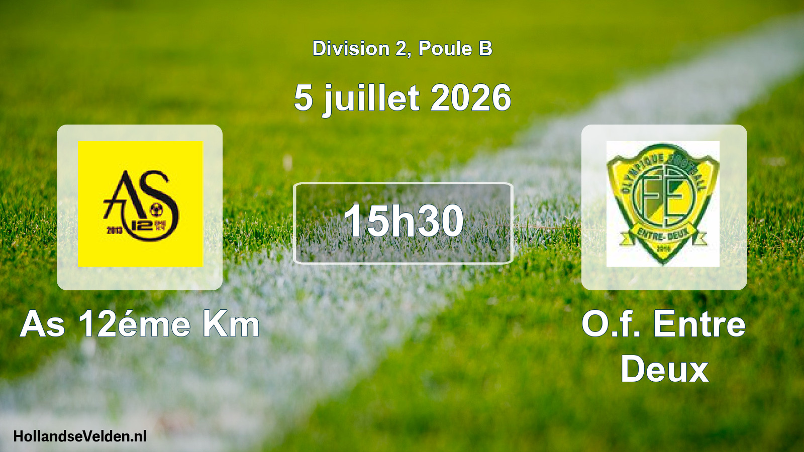 Scheduled Match: As 12éme Km - O.f. Entre Deux (5 July 2026)