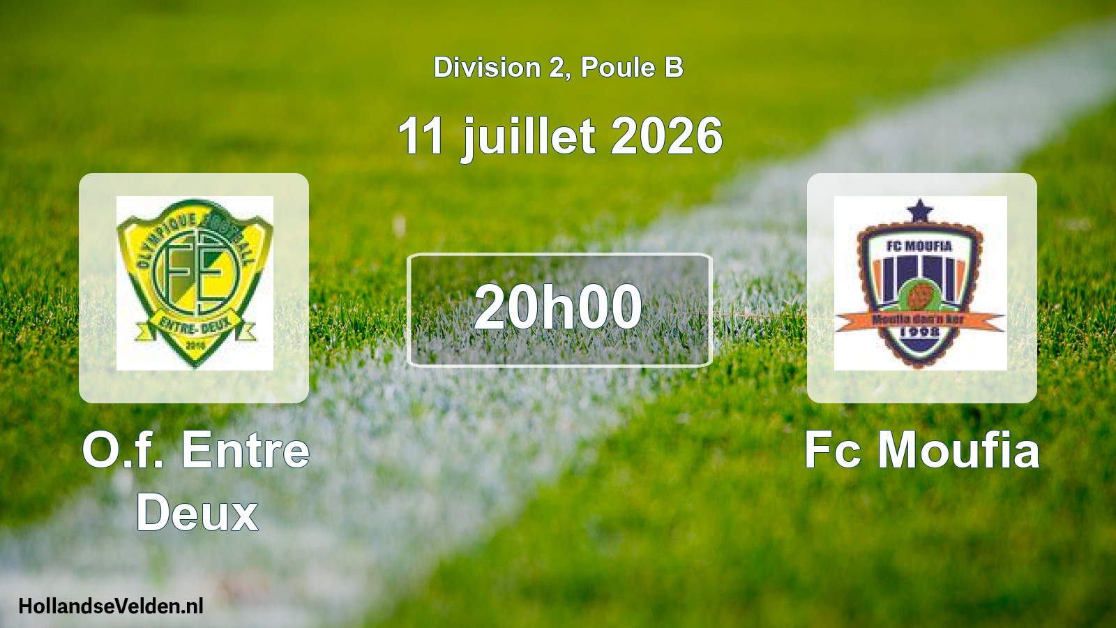 Match programmé: O.f. Entre Deux - Fc Moufia (11 juillet 2026)
