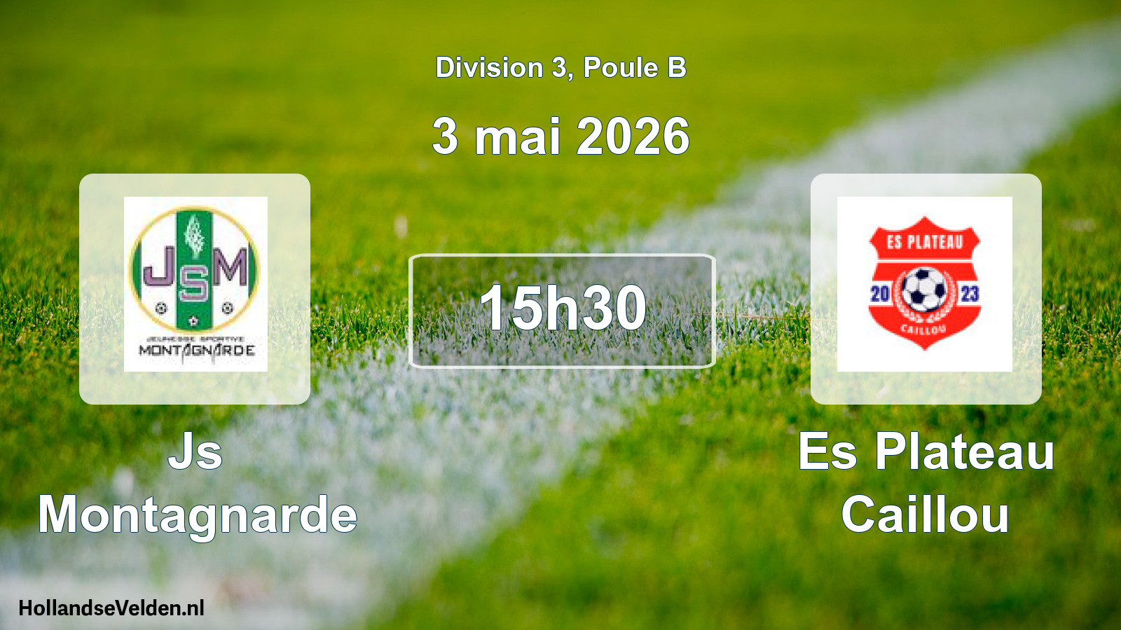 Scheduled Match: Js Montagnarde - Es Plateau Caillou (3 May 2026)