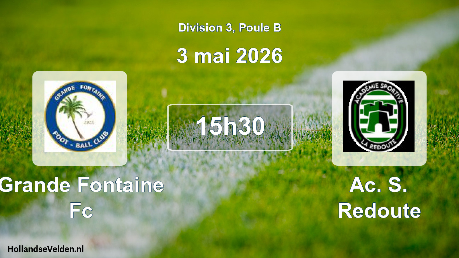 Geplande wedstrijd: Grande Fontaine Fc - Ac. S. Redoute (3 mei 2026)