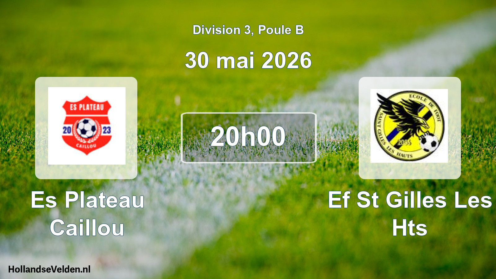 Scheduled Match: Es Plateau Caillou - Ef St Gilles Les Hts (30 May 2026)