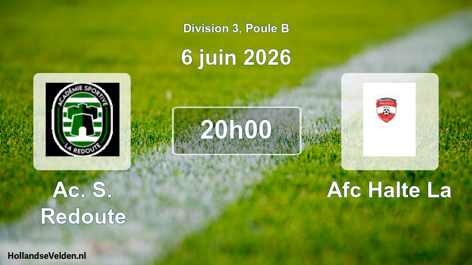 Geplande wedstrijd: Ac. S. Redoute - Afc Halte La (6 juni 2026)