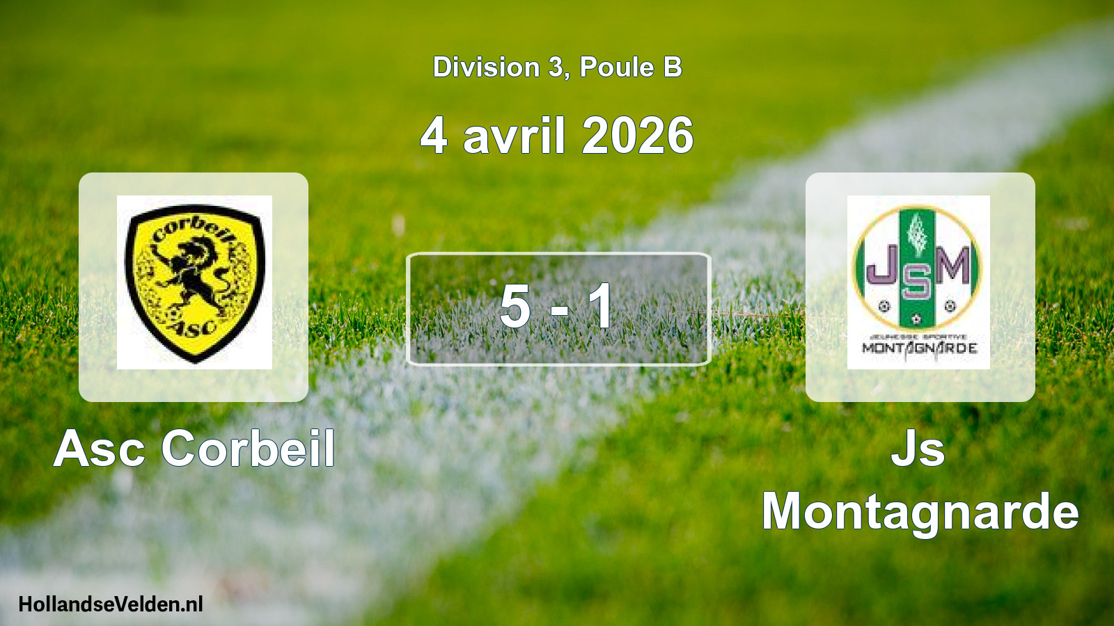Total number of matches played: Asc Corbeil - Js Montagnarde 5 - 1 (4 April 2026)