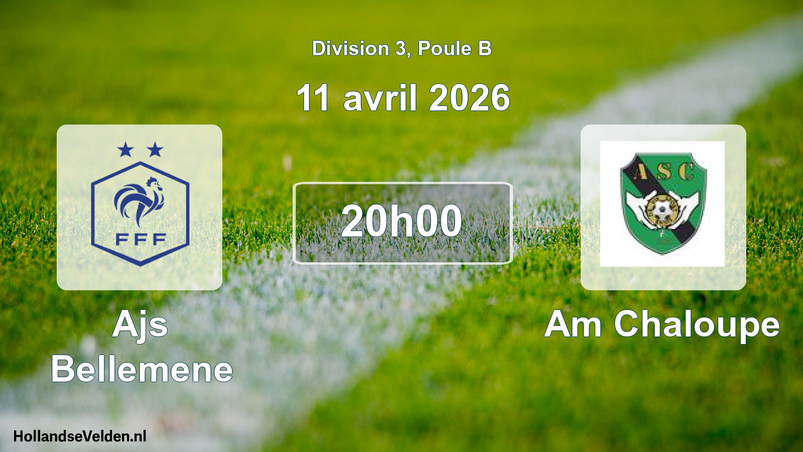 Geplande wedstrijd: Ajs Bellemene - Am Chaloupe (11 april 2026)