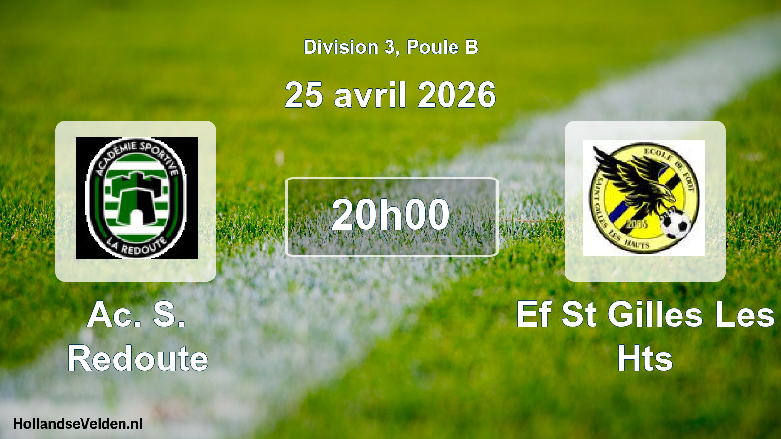 Geplande wedstrijd: Ac. S. Redoute - Ef St Gilles Les Hts (25 april 2026)