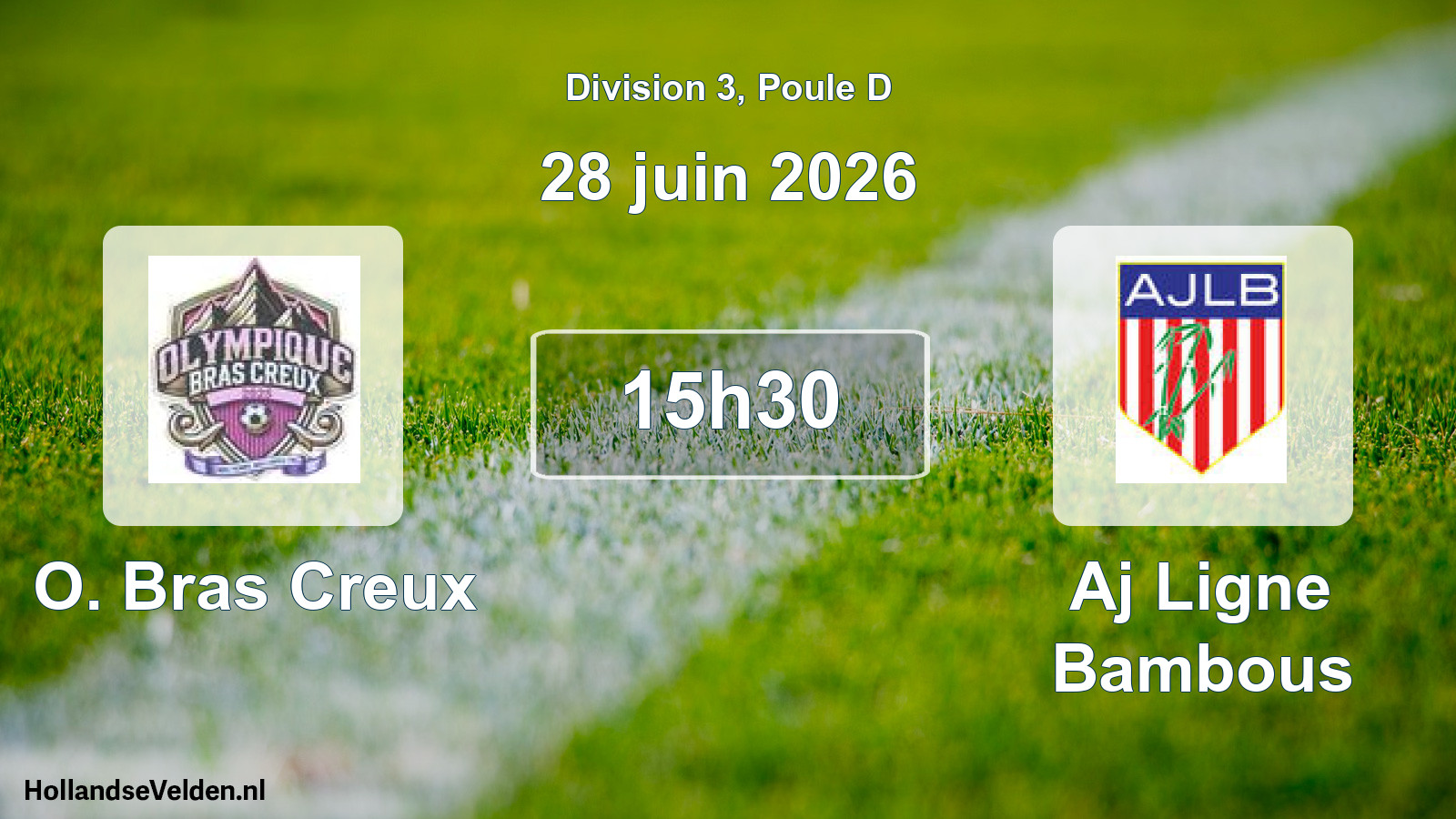 Geplande wedstrijd: O. Bras Creux - Aj Ligne Bambous (28 juni 2026)