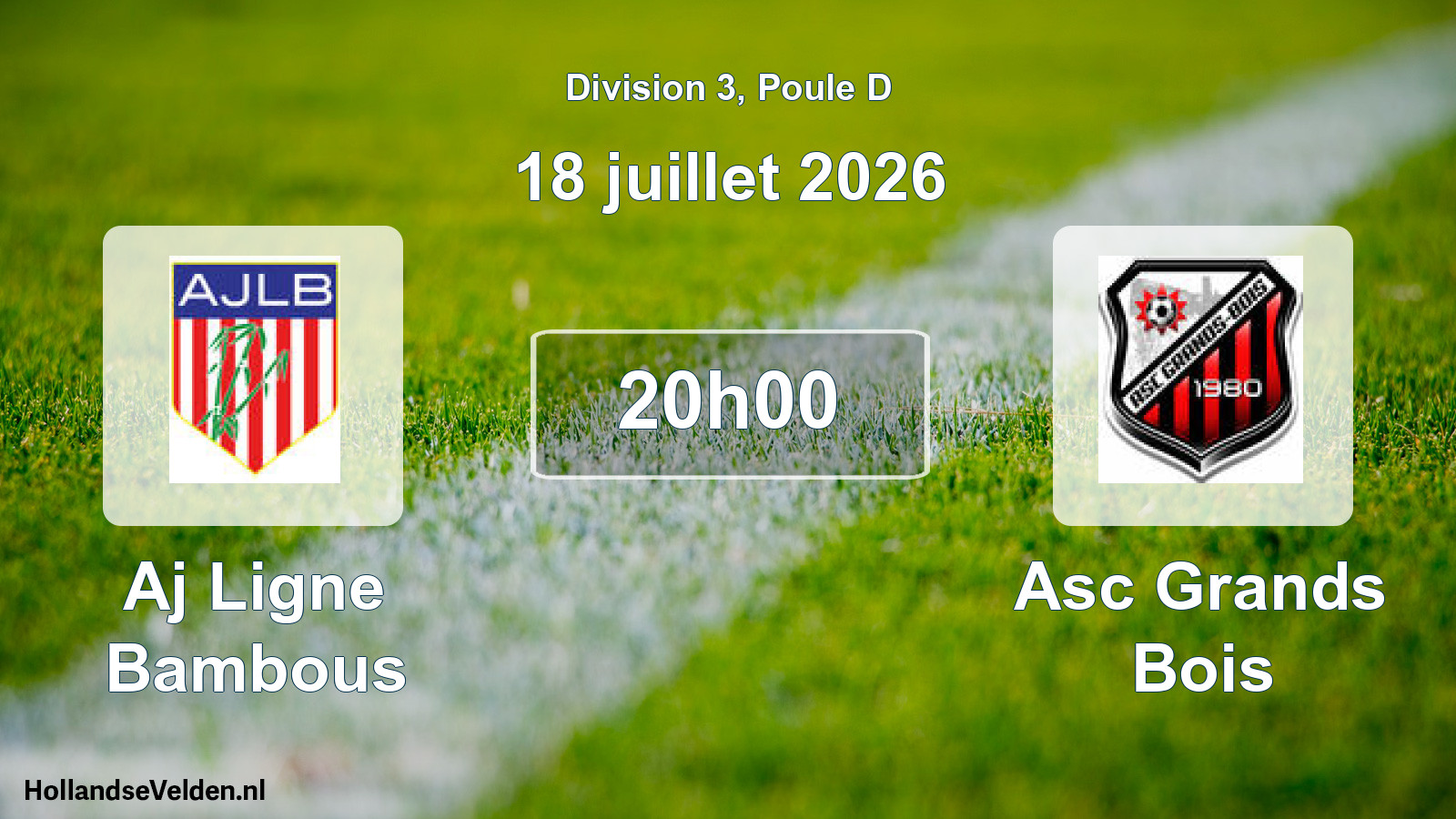 Geplande wedstrijd: Aj Ligne Bambous - Asc Grands Bois (18 juli 2026)