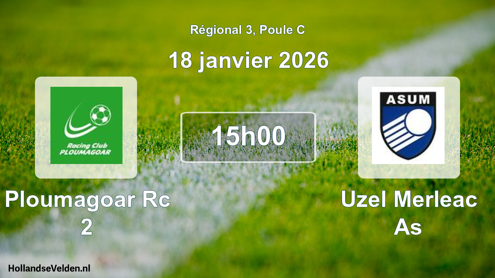Scheduled Match: Ploumagoar Rc 2 - Uzel Merleac As (18 January 2026)