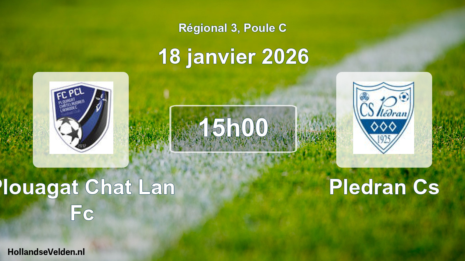 Geplande wedstrijd: Plouagat Chat Lan Fc - Pledran Cs (18 janvier 2026)