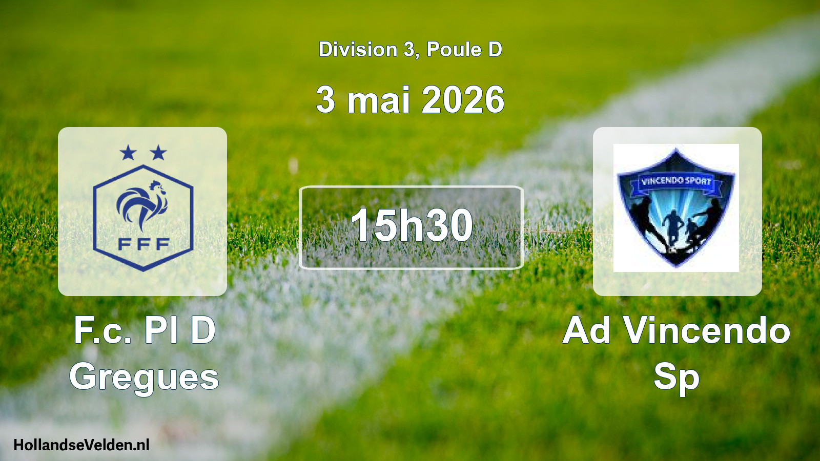 Match programmé: F.c. Pl D Gregues - Ad Vincendo Sp (3 mai 2026)