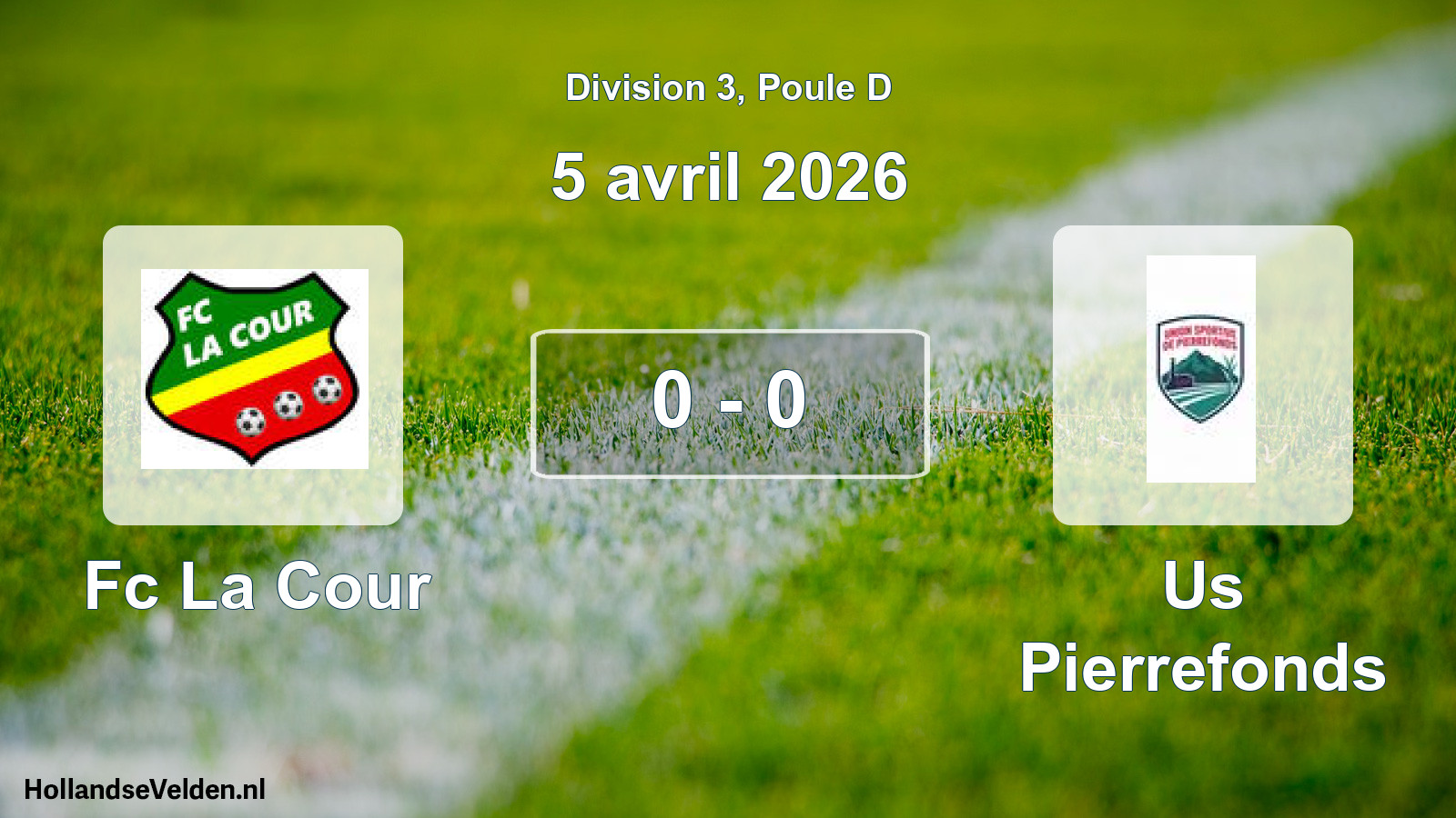 Match joué: Fc La Cour - Us Pierrefonds 0 - 0 (5 avril 2026)