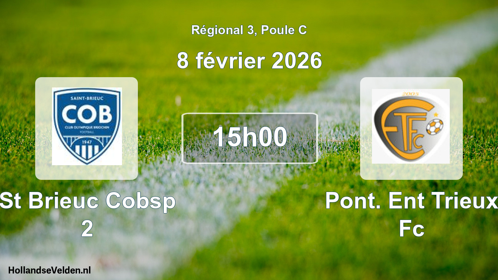 Geplande wedstrijd: St Brieuc Cobsp 2 - Pont. Ent Trieux Fc (8 février 2026)