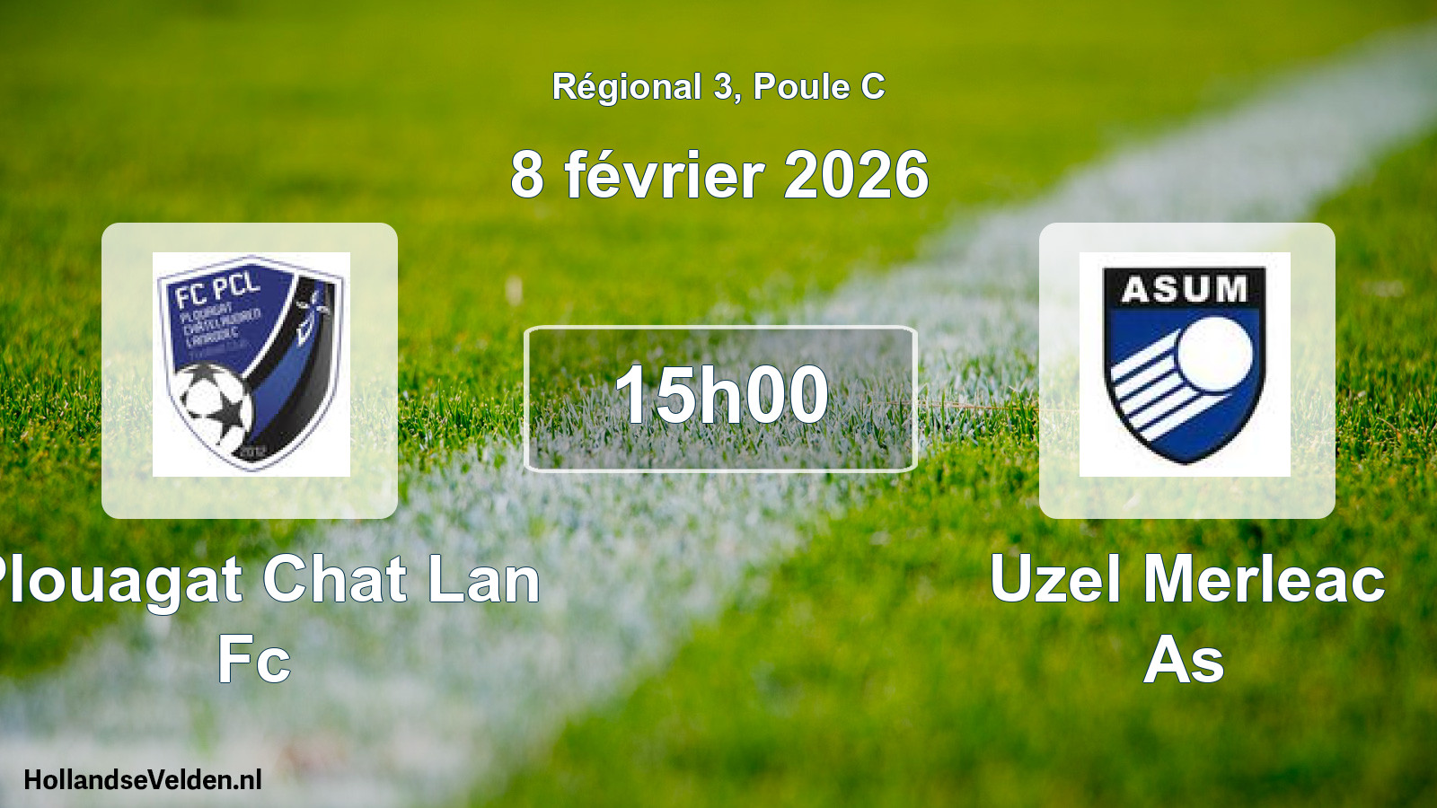 Scheduled Match: Plouagat Chat Lan Fc - Uzel Merleac As (8 February 2026)