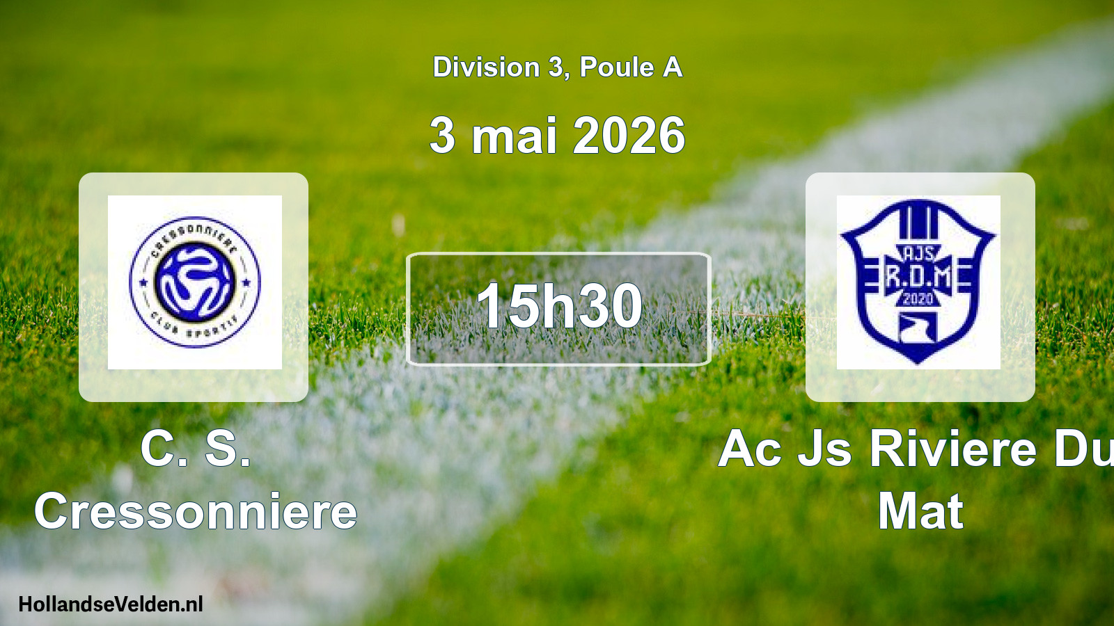 Match programmé: C. S. Cressonniere - Ac Js Riviere Du Mat (3 mai 2026)