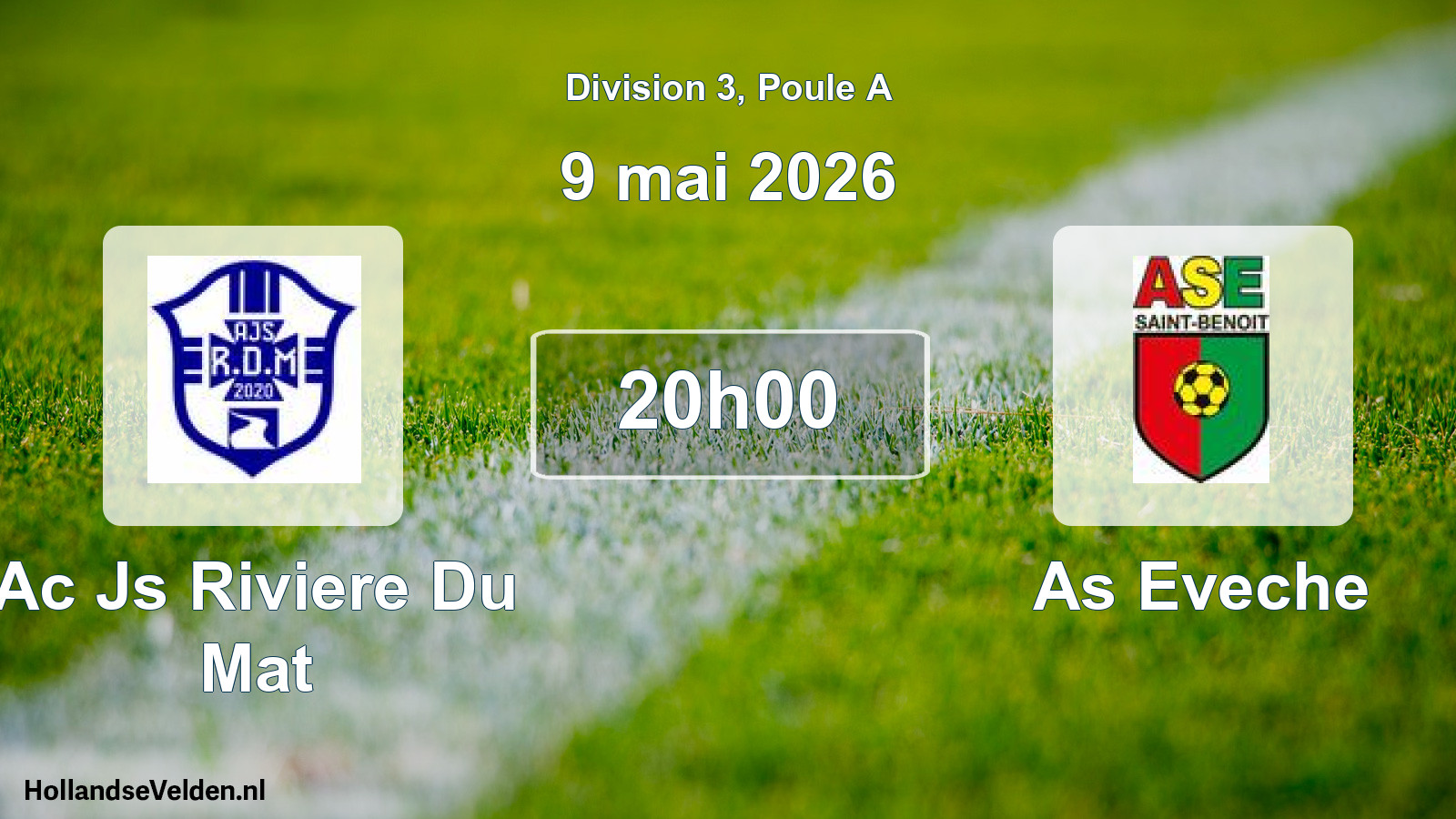 Scheduled Match: Ac Js Riviere Du Mat - As Eveche (9 May 2026)