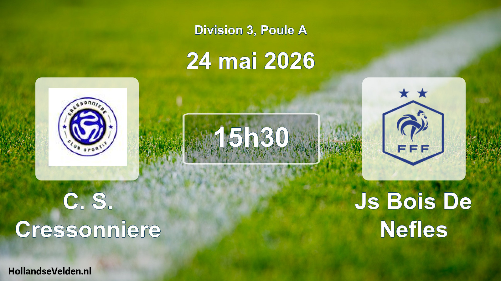Match programmé: C. S. Cressonniere - Js Bois De Nefles (24 mai 2026)