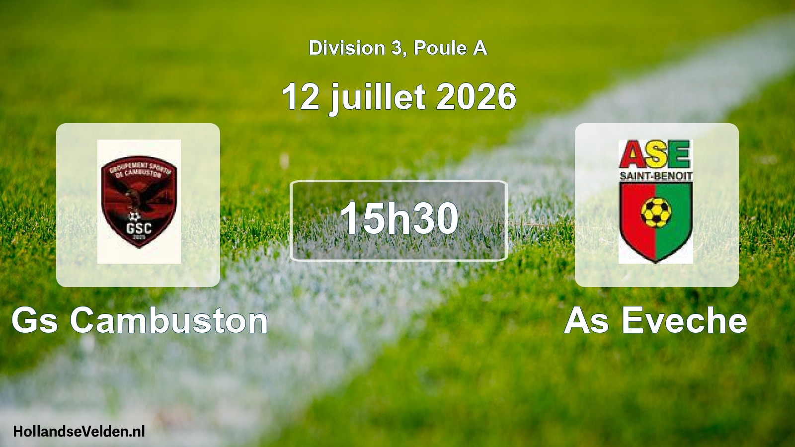 Match programmé: Gs Cambuston - As Eveche (12 juillet 2026)