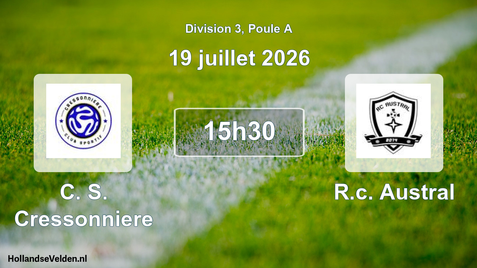 Match programmé: C. S. Cressonniere - R.c. Austral (19 juillet 2026)