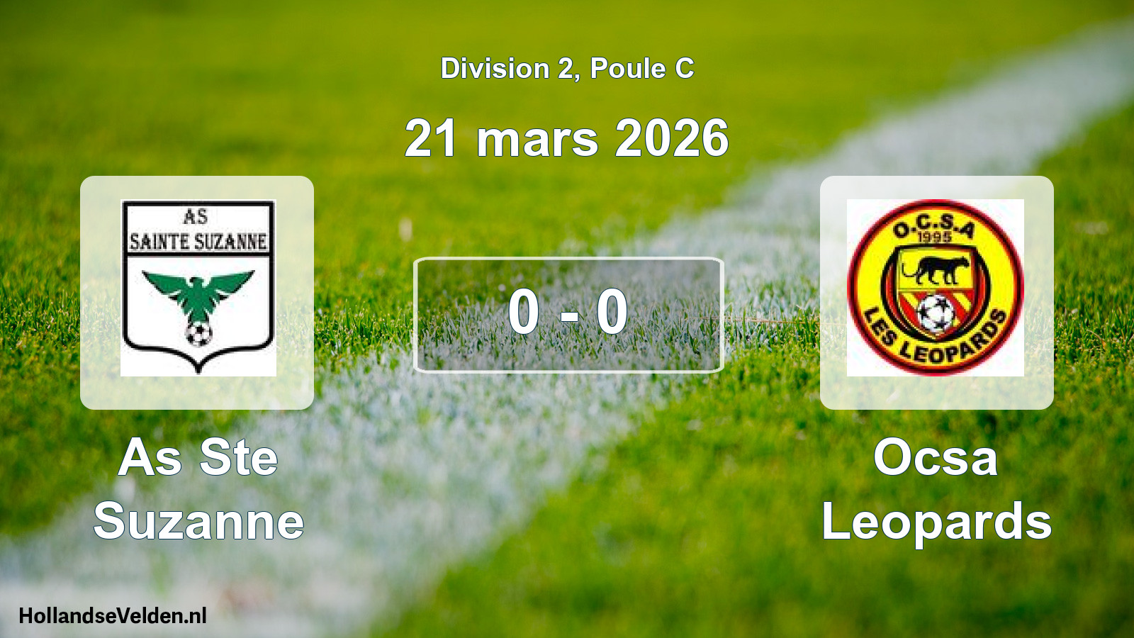 Match joué: As Ste Suzanne - Ocsa Leopards 0 - 0 (21 mars 2026)
