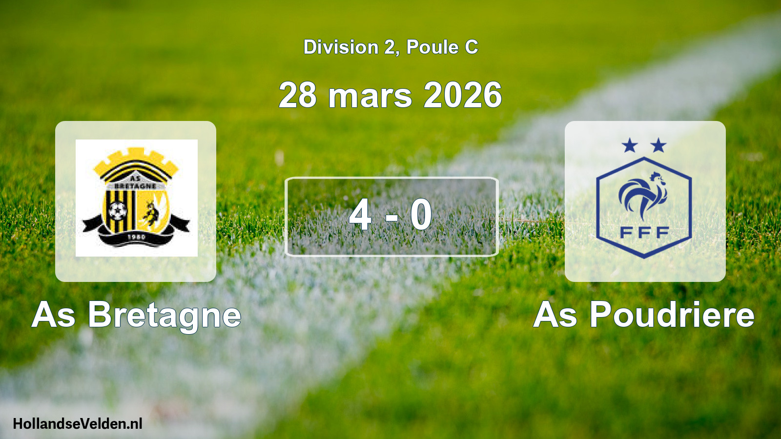 Match joué: As Bretagne - As Poudriere 4 - 0 (28 mars 2026)
