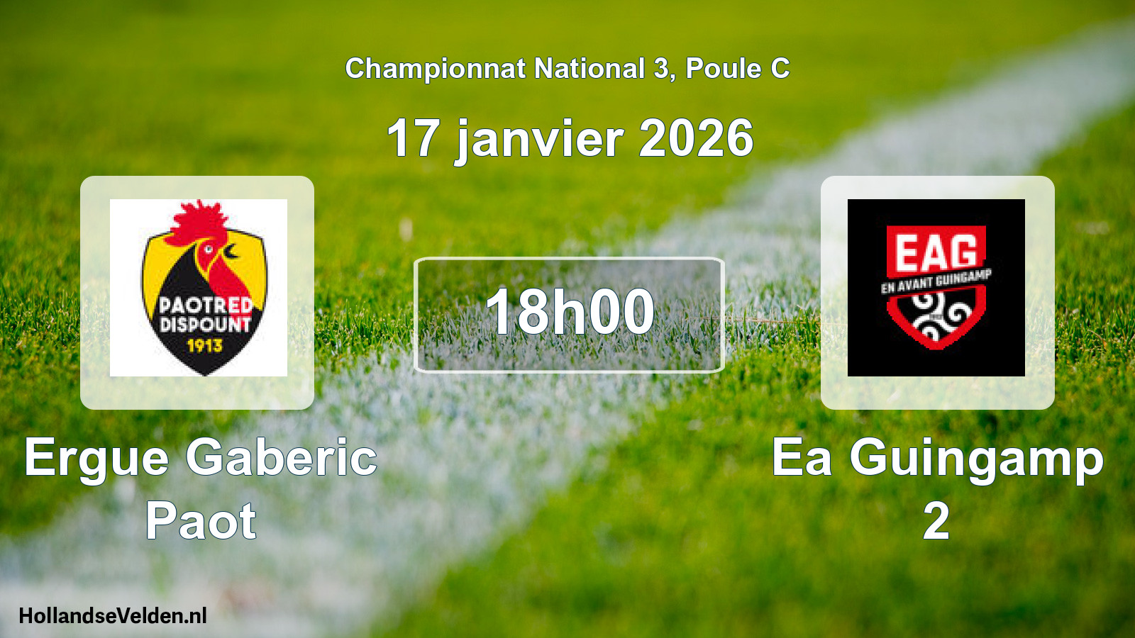 Geplande wedstrijd: Ergue Gaberic Paot - Ea Guingamp 2 (17 janvier 2026)