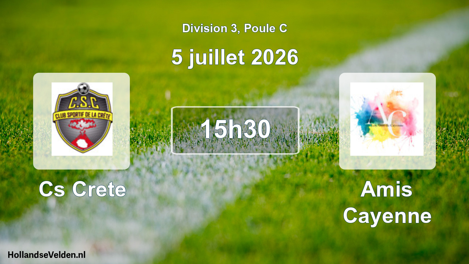 Geplande wedstrijd: Cs Crete - Amis Cayenne (5 juli 2026)