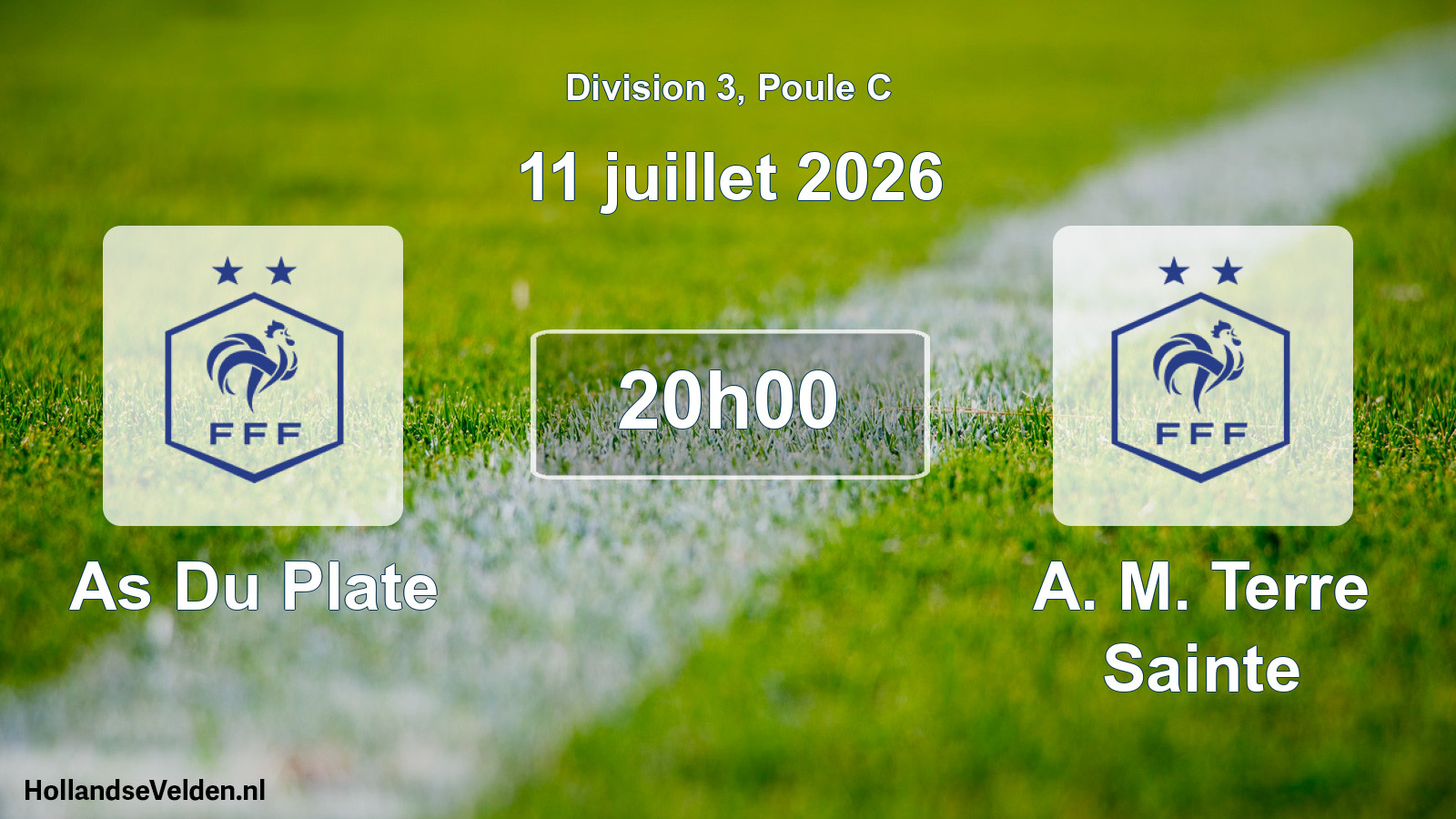 Scheduled Match: As Du Plate - A. M. Terre Sainte (11 July 2026)