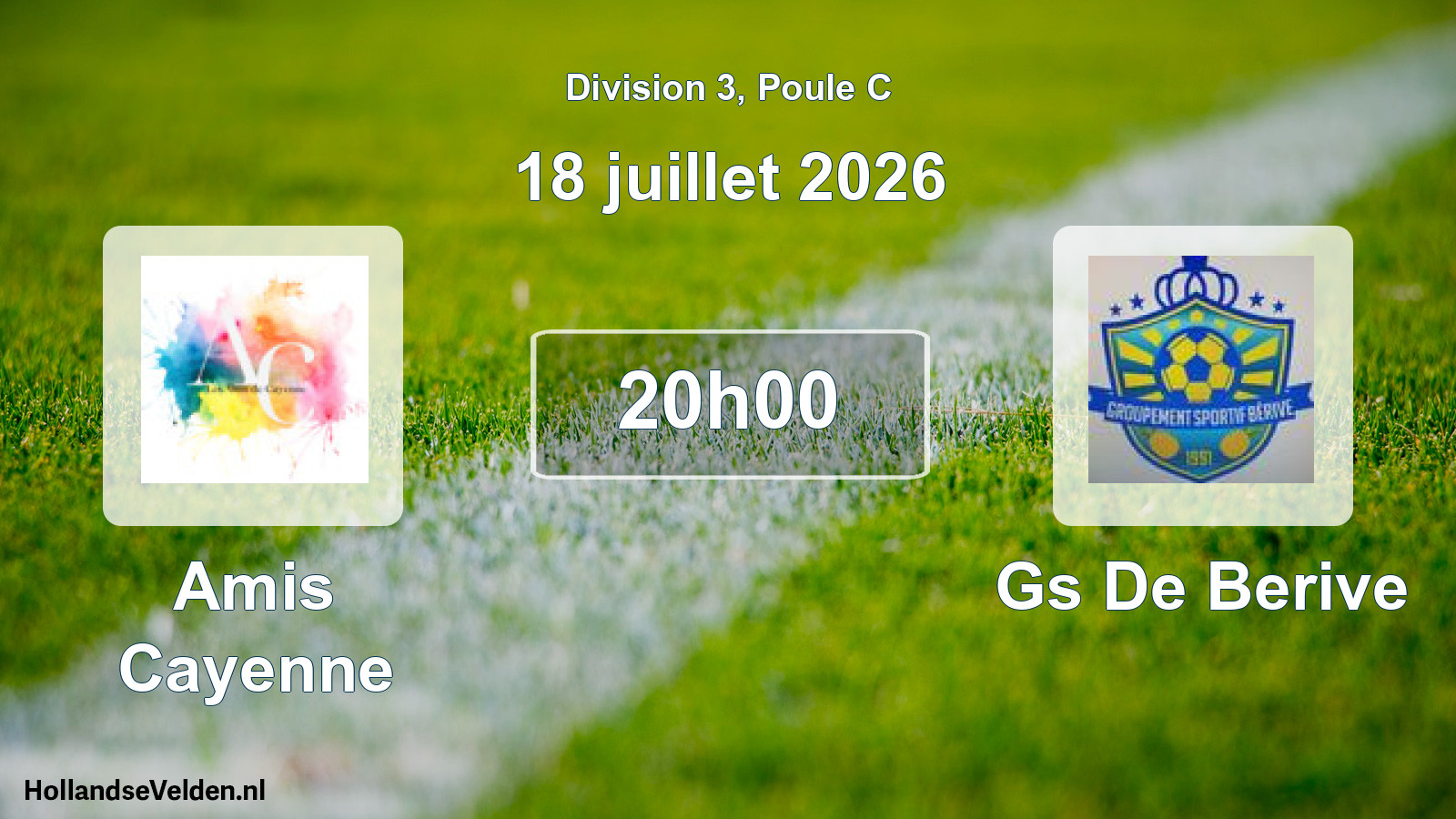 Match programmé: Amis Cayenne - Gs De Berive (18 juillet 2026)