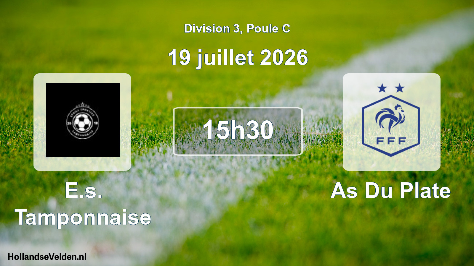 Scheduled Match: E.s. Tamponnaise - As Du Plate (19 July 2026)