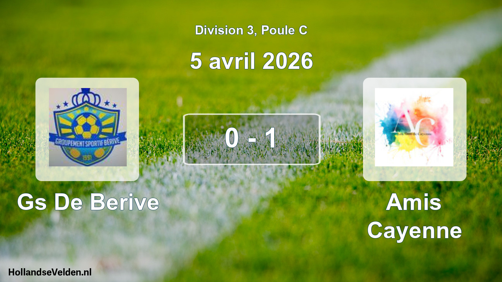 Match joué: Gs De Berive - Amis Cayenne 0 - 1 (5 avril 2026)