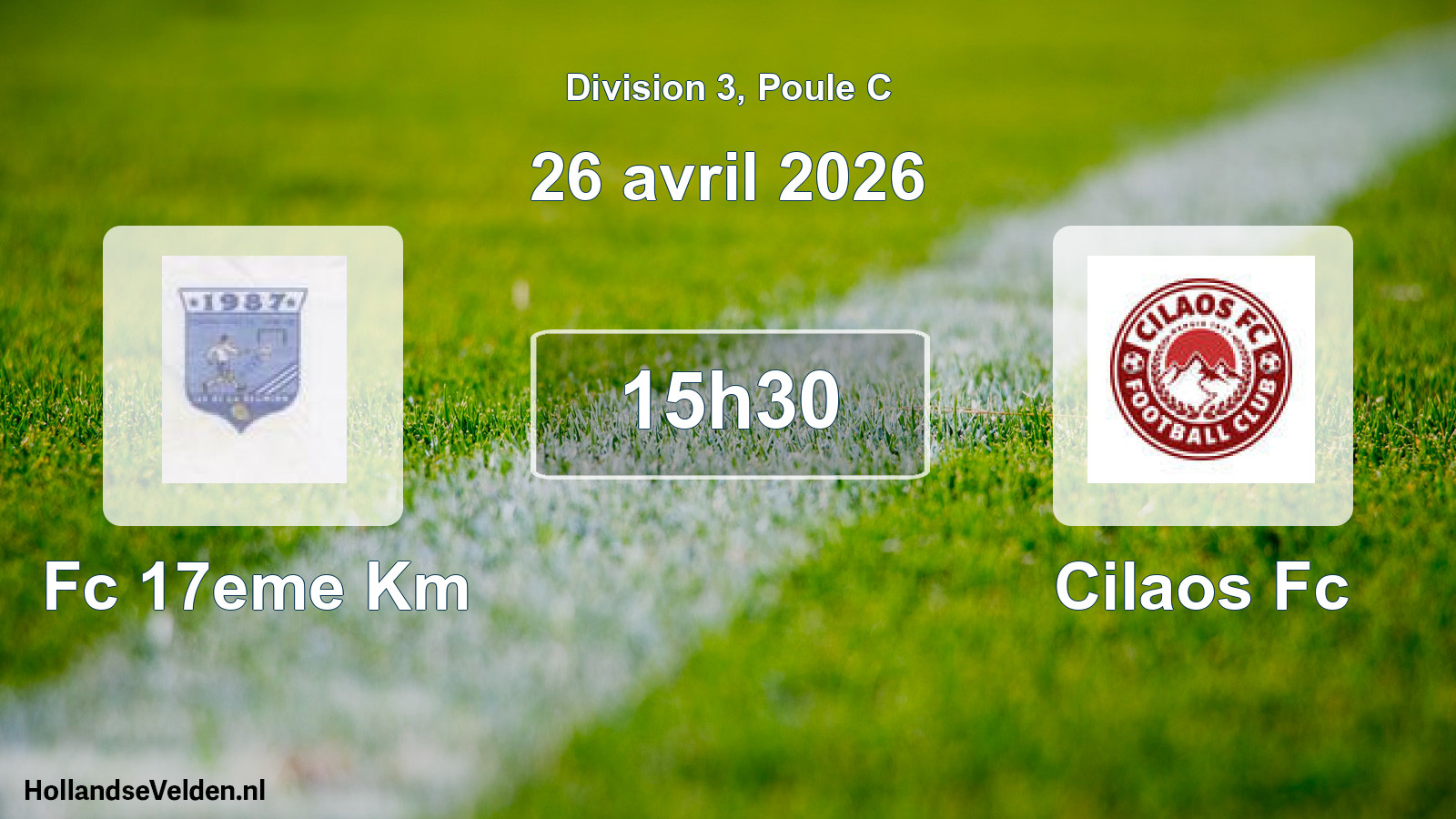 Match programmé: Fc 17eme Km - Cilaos Fc (26 avril 2026)