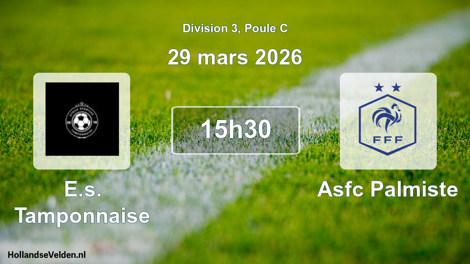 Geplande wedstrijd: E.s. Tamponnaise - Asfc Palmiste (29 maart 2026)