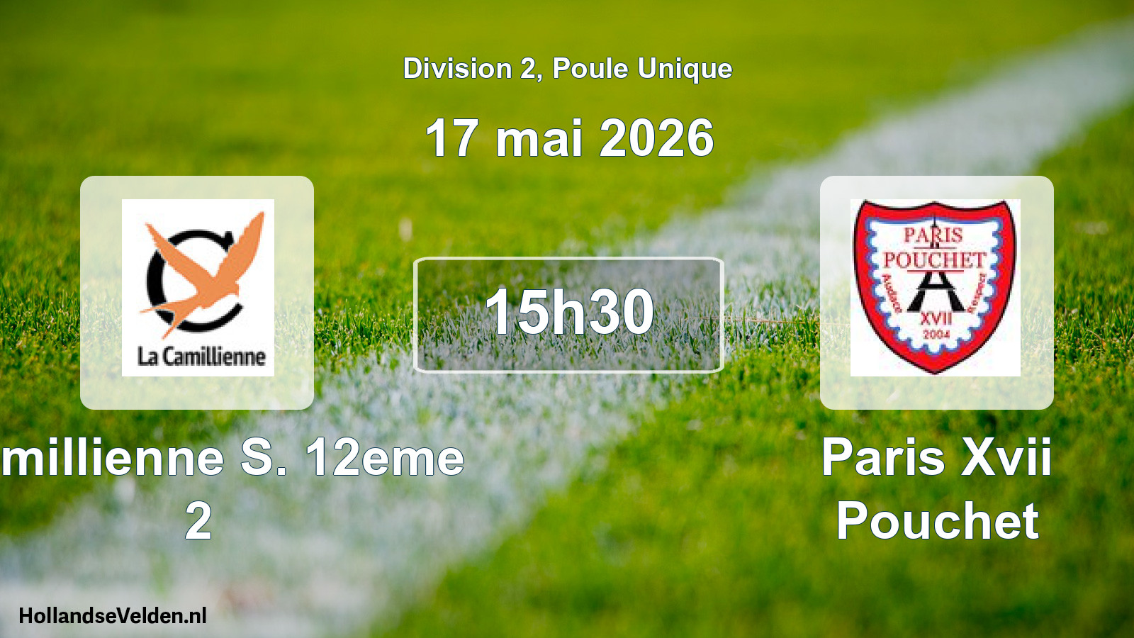 Scheduled Match: Camillienne S. 12eme 2 - Paris Xvii Pouchet (17 May 2026)