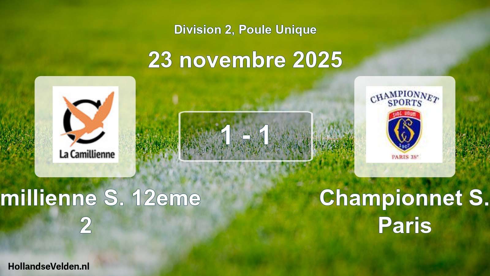 Total number of matches played: Camillienne S. 12eme 2 - Championnet S. Paris 1 - 1 (23 November 2025)