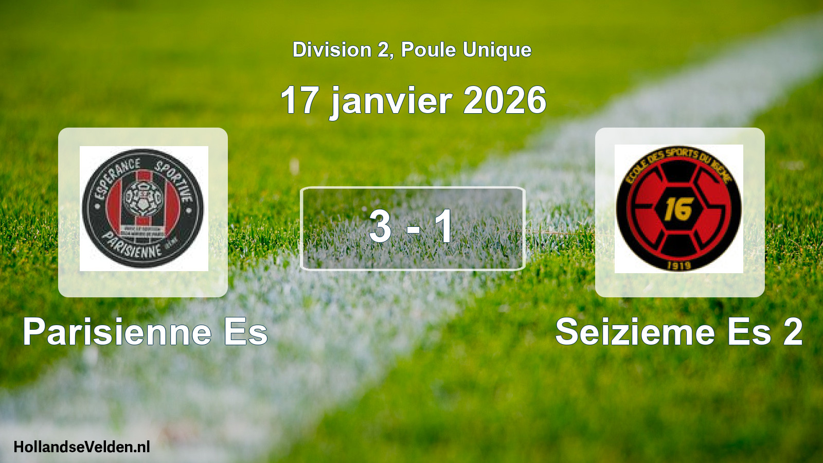 Total number of matches played: Parisienne Es - Seizieme Es 2 3 - 1 (17 January 2026)