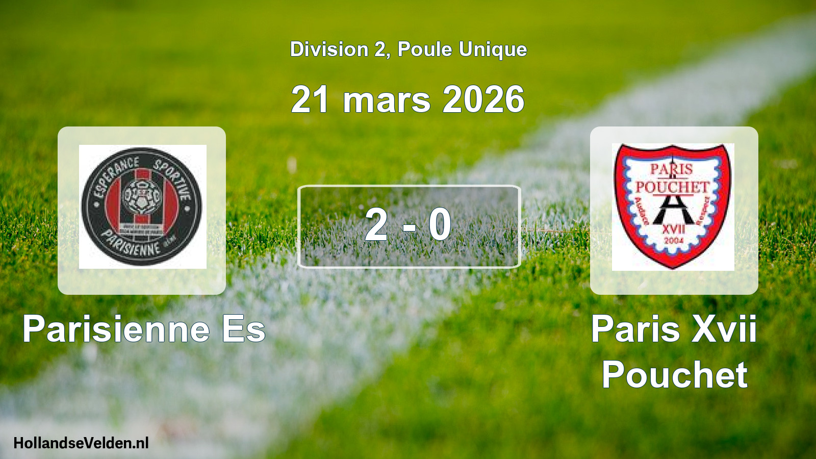 Total number of matches played: Parisienne Es - Paris Xvii Pouchet 2 - 0 (21 March 2026)