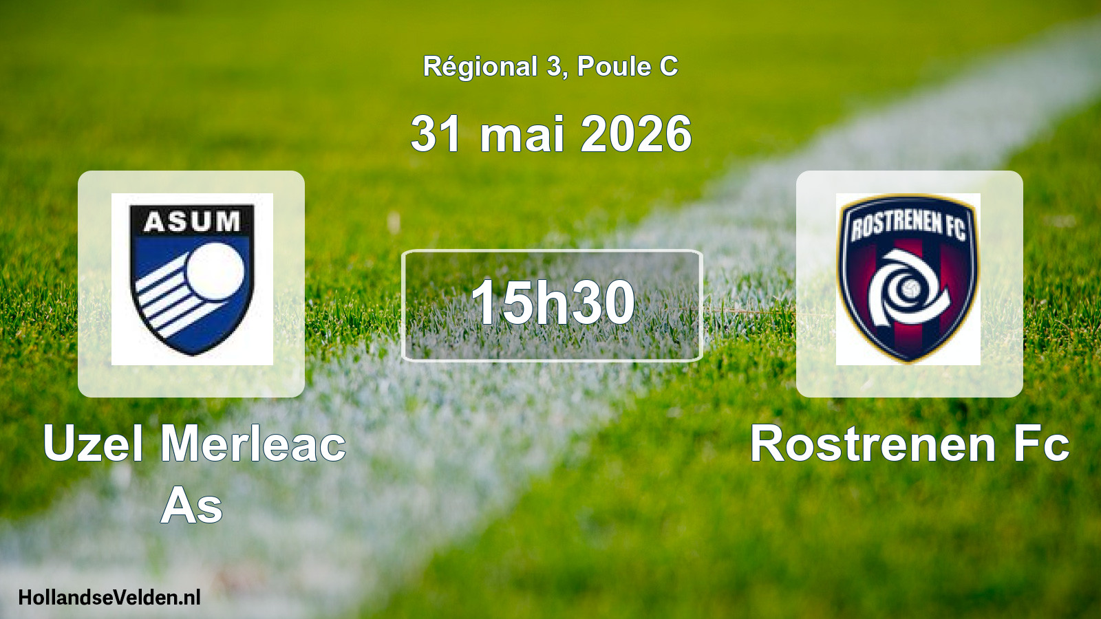 Scheduled Match: Uzel Merleac As - Rostrenen Fc (31 May 2026)