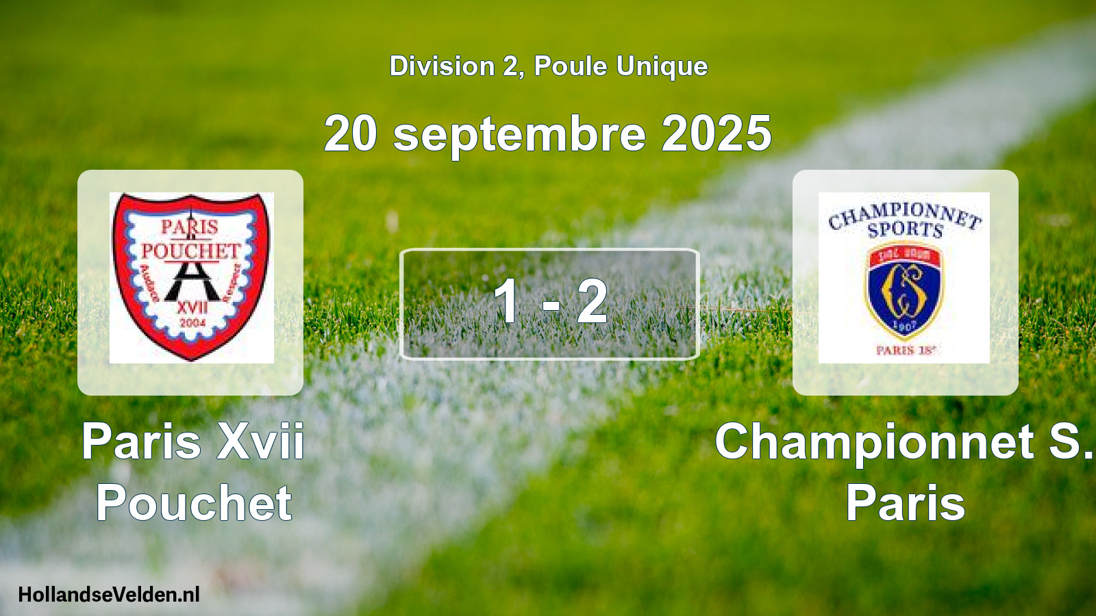 Total number of matches played: Paris Xvii Pouchet - Championnet S. Paris 1 - 2 (20 September 2025)